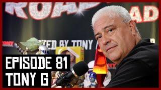 TONY G - EPISODE 81 - ROADIUM RADIO - TONY VISION - HOSTED BY TONY A. DA WIZARD