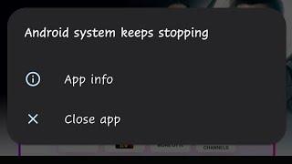 How to fix android system keeps stopping problem 2025