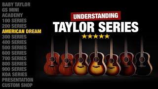 Understanding Taylor Guitars by Series