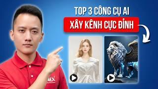 Tạo video bằng AI với top 3 công cụ mạnh nhất - Xây kênh không lộ mặt | Hoàng Mạnh Cường Topmax