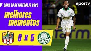 SANTA CRUZ-AC 0 X 5 PALMEIRAS | MELHORES MOMENTOS | COPA SP DE FUTEBOL JR 2025 | sportv