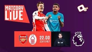  LIVE พากย์บอลสด | อาร์เซน่อล 3-0 ฟอเรสต์ #พรีเมียร์ลีกอังกฤษ สัปดาห์ ที่ 12  | 23-11-67