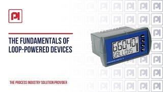Process Instrument Solutions - Precision Digital The Fundamentals of Loop-Powered Devices