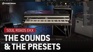 Soul Roads EKX: The Sounds & the Presets