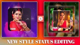 New Style Status Editing In Kinemaster || Kinemaster Video Editing || Technical Soumik