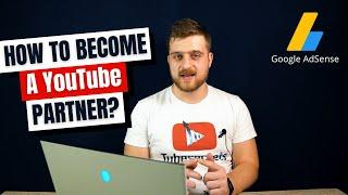 How to Become a YouTube Partner? *2022*