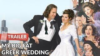 My Big Fat Greek Wedding (2002) Trailer HD | Nia Vardalos | John Corbett