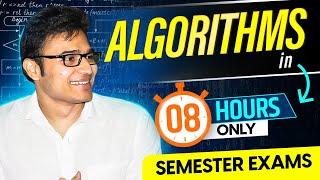 Algorithms in One Shot | Semester Exams Preparation | GATE Preparation | Ravindrababu Ravula