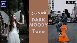 How to give moody tone in photoshop / Dark and moody presets