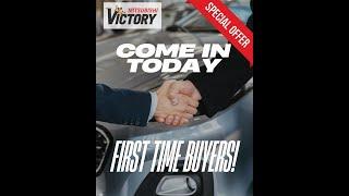First-Time Buyer Exclusive at Victory Mitsubishi!