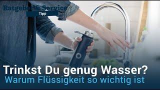 Trinkst Du genug Wasser? I Ratgeber & Service: Kosmetik I REGIONAL.report