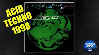 Ventylator  - Extasy [Warner Music Poland] 1998 [Acid Techno]