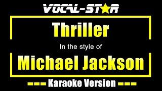 Michael Jackson - Thriller (Karaoke Version) with Lyrics HD Vocal-Star Karaoke