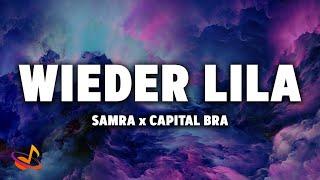 SAMRA & CAPITAL BRA - WIEDER LILA [Lyrics]