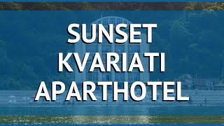 SUNSET KVARIATI APARTHOTEL 4* Батуми обзор – отель САНСЕТ КВАРИАТИ АПАРТХОТЕЛ 4* Батуми видео обзор