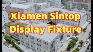 Xiamen Sintop Display Fixture----Full customized manufacturer
