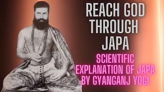 JAPA SCIENTIFIC EXPLANATION by #gyanganj . How to reach #god through medidation