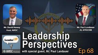 Leadership Perspectives with Mr. Paul Landauer