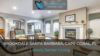 Luxury Senior Living - Brookdale Senior Living Santa Barbara, Cape Coral, FL
