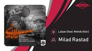 Milad Rastad - Lalaei (feat. Mehdi Afar) | OFFICIAL TRACK ( میلاد راستاد - لالایی )