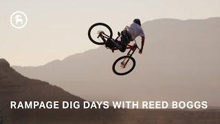 Rampage Dream Line! Dig Days With Reed Boggs