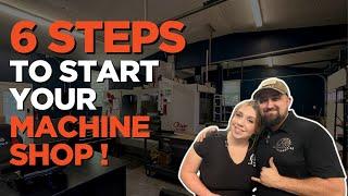 6 Steps to Kickstart Your Machine Shop!