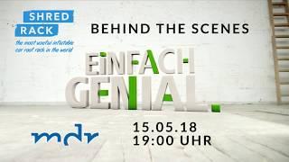 TV Teaser Shred Rack - behind the scenes MDR "Einfach genial" Making of