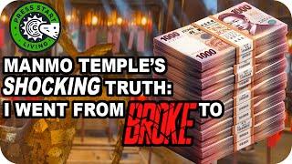 Man Mo Temple's shocking Truth: I went from Broke to $$$$$! 文武廟