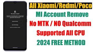 Mi Account Bypass / Remove All Models Unlock New 100% Working Any Miui 11/12/13/14