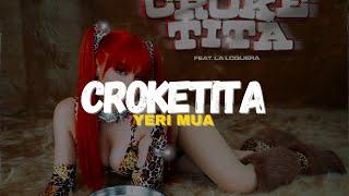 Yeri Mua - Croketita [Letra]