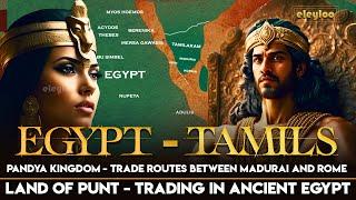 History of Tamil People | Tamil Inscriptions in Egypt | Land of Punt | Tamil Civilization | eleyloo