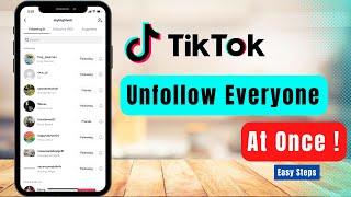 How To Unfollow Everyone on Tiktok At Once !! (Easy Method)