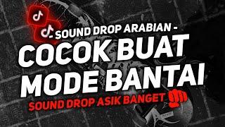 DJ SOUND JJ DROP ARABIAN KANE FULL BASS VIRAL TIK TOK TERBARU 2024