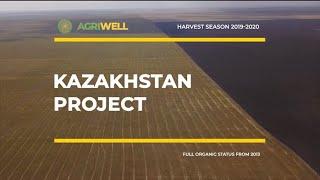 AGRIWELL's HARVEST SEASON 2019-2020 (KAZAKH PROJECT)