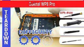 Oukitel WP8 Pro  Teardown Take apart Tutorial