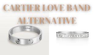 Tiffany & Co Alternative to the Cartier Love Wedding Band