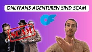 Darum sind die meisten OnlyFans Agenturen Scam - Agenturbesitzer packt aus...