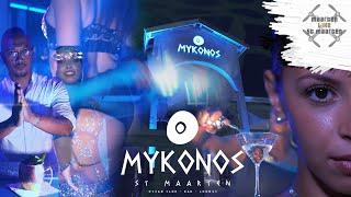 Best Nightclub of St Maarten St Martin | Mykonos SXM