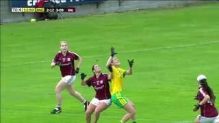 Ladies Gaelic Football Highlights - Donegal v Galway 01/08/2016