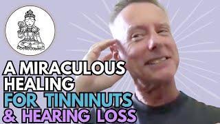 Healing for Tinnitus & Hearing Loss