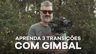 APRENDA 3 TRANSIÇÕES COM GIMBAL