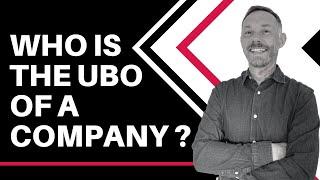 Comprehensive Learning About Ultimate Beneficial Ownership (UBO)