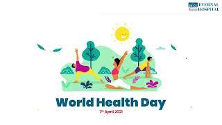 Eternal Hospital | World Health Day 2023 | Health For All | Healthy Living