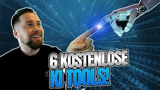 6 kostenlose KI Tools die dein Leben automatisieren!