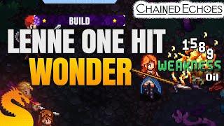 LENNE MASSIVE ONE HIT KILL DAMAGE Build Guide - CHAINED ECHOES