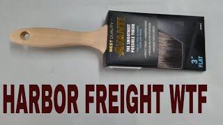 Harbor freight making new standards in Paint Brushes.