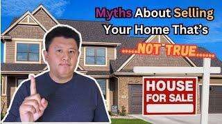 The 10 WORST Home Selling Myths That Could Cost You Thousands!