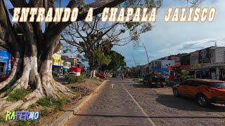 ENTRANDO A CHAPALA JALISCO