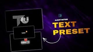 Top 5 Text Animation Preset In Alight Motion ! Text Preset File ! Tarun Edditz !