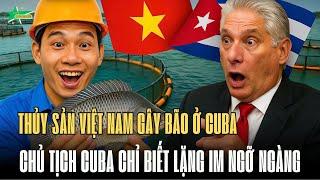 Không Thể Tin Nổi! Việt Nam Khiến Cuba “Hồi Sinh” Với Mô Hình Nuôi Cá Thần Kỳ! Tri Thức 247